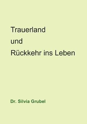 Cover image for Trauerland und Ruckkehr ins Leben