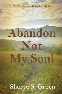 Cover image for Abandon Not My Soul