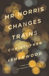 Cover image for Mr Norris Changes Trains