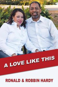 Cover image for A Love Like This