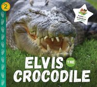 Cover image for Elvis the Crocodile