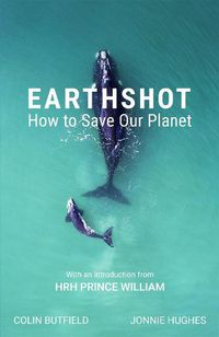 Cover image for Earthshot: How to Save Our Planet