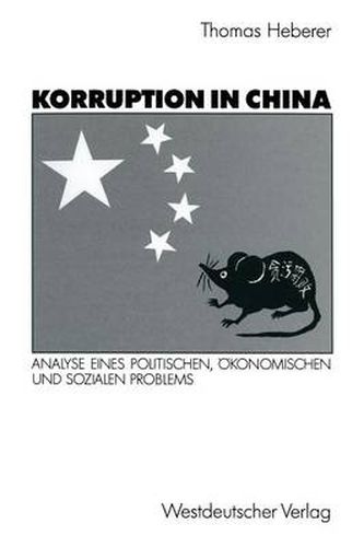 Cover image for Korruption in China: Analyse eines politischen, oekonomischen und sozialen Problems