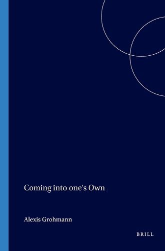 Cover image for Coming into One's Own: The Novelistic Development of Javier Marias