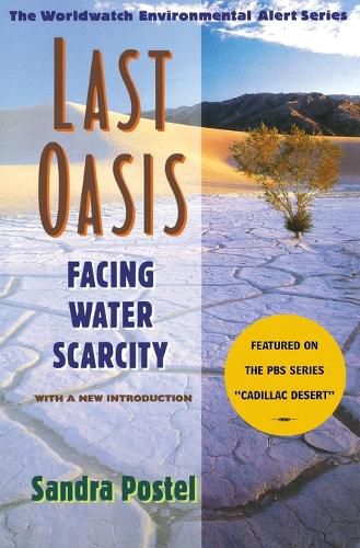 Cover image for Last Oasis: Facing Water Scarcity