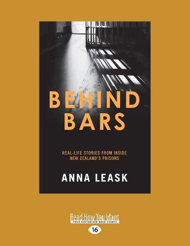 Cover image for Behind Bars: Real-life stories from inside New Zealand's prisons