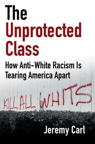 The Unprotected Class