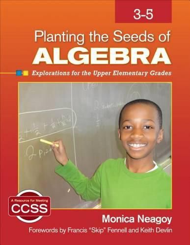 Cover image for Planting the Seeds of Algebra, 3-5: Explorations for the Upper Elementary Grades