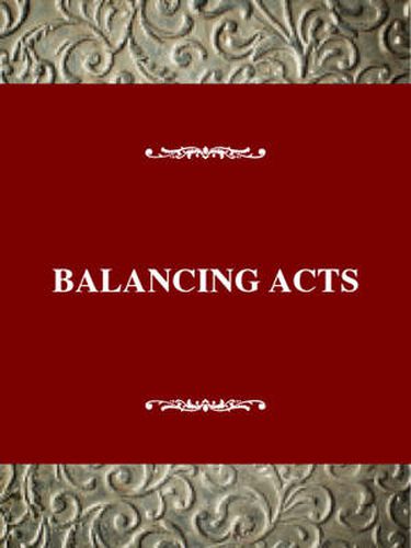 Balancing Acts: American Thought and Culture in the 1930s