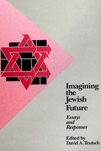 Cover image for Imagining the Jewish Future: Essays and Responses