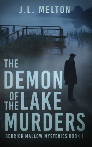 Cover image for The Demon Of The Lake Murders