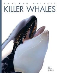 Cover image for Killer Whales