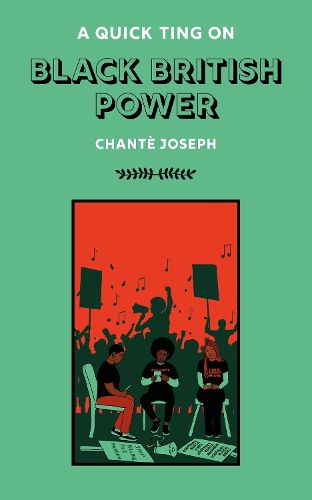 Cover image for A Quick Ting On The Black British Power Movement