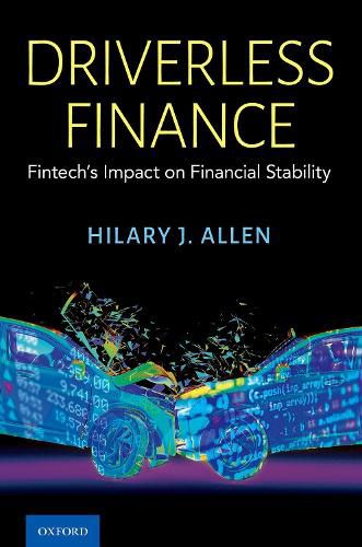 Cover image for Driverless Finance: Fintech's Impact on Financial Stability