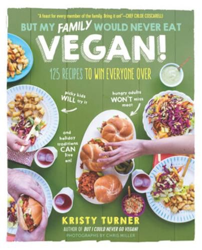 Cover image for But My Family Would Never Eat Vegan!