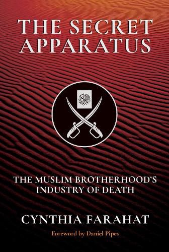 The Secret Apparatus: The Muslim Brotherhood's Industry of Death
