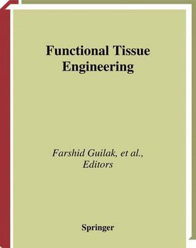 Functional Tissue Engineering