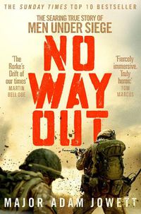 Cover image for No Way Out: The Searing True Story of Men Under Siege
