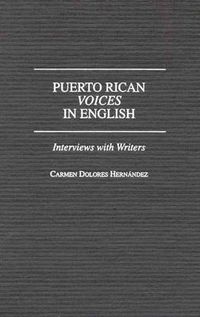 Cover image for Puerto Rican Voices in English: Interviews with Writers