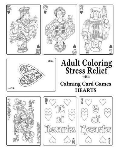 Adult Coloring Stress Relief with Calming Card Games: Hearts