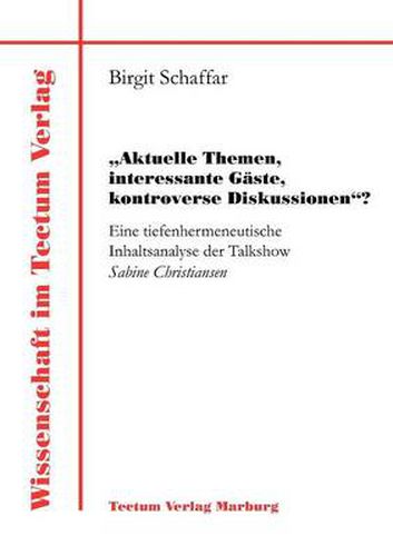 Cover image for Aktuelle Themen, interessante Gaste, kontroverse Diskussionen?