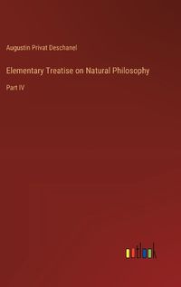 Cover image for Elementary Treatise on Natural Philosophy