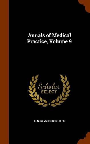 Cover image for Annals of Medical Practice, Volume 9