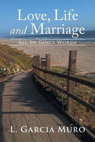 Cover image for Love, Life and Marriage: All in God's Words