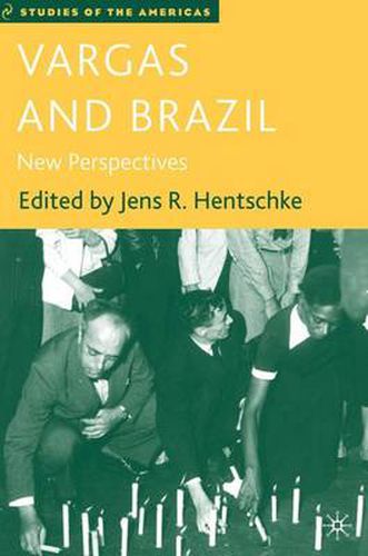 Cover image for Vargas and Brazil: New Perspectives