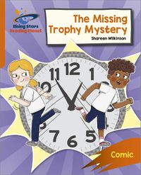 Cover image for Reading Planet: Rocket Phonics - Target Practice - The Missing Trophy Mystery - Orange
