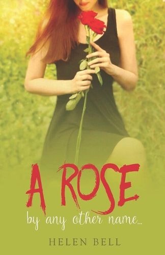 Cover image for A Rose By Any Other Name...