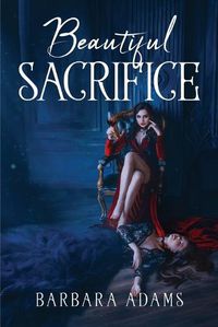 Cover image for Beautiful Sacrifice