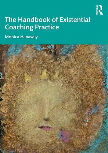 Cover image for The Handbook of Existential Coaching Practice