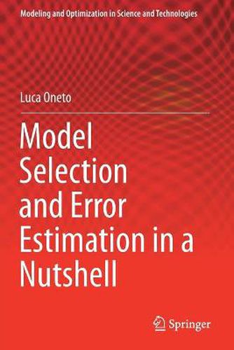 Cover image for Model Selection and Error Estimation in a Nutshell