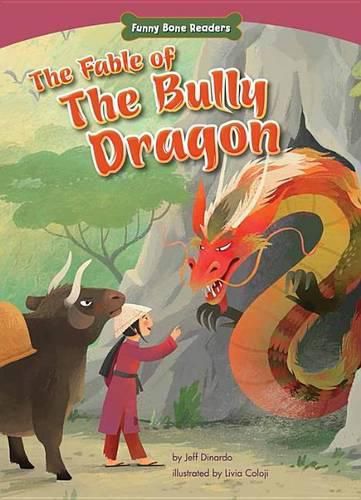 Cover image for The Fable of the Bully Dragon: Facing Your Fears