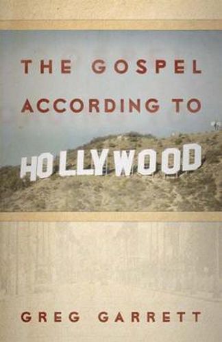 Cover image for The Gospel according to Hollywood