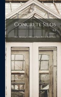 Cover image for Concrete Silos; Their Advantages, Different Types, how to Build Them