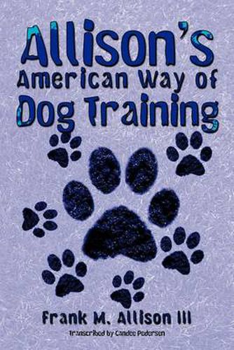 Cover image for Allison's American Way of Dog Training