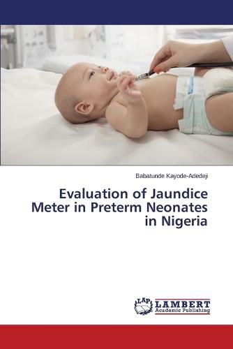 Cover image for Evaluation of Jaundice Meter in Preterm Neonates in Nigeria