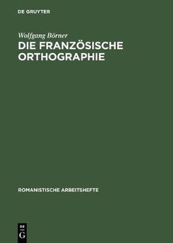 Cover image for Die franzoesische Orthographie