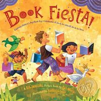 Cover image for Book Fiesta!: Celebrate Children's Day/Book Day; Celebremos El dia de los ninos/El dia de los libros