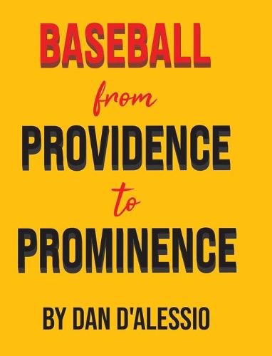 Cover image for Baseball from Providence to Prominence