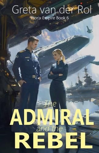 Cover image for The Admiral and the Rebel
