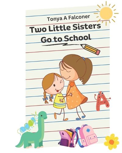 Cover image for Two Little Sisters Go to School