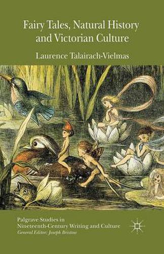 Cover image for Fairy Tales, Natural History and Victorian Culture