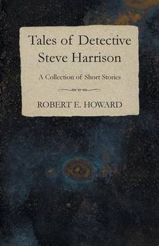 Cover image for Tales of Detective Steve Harrison (A Collection of Short Stories)