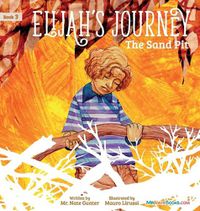 Cover image for Elijah's Journey Children's Storybook 3, The Sand Pit