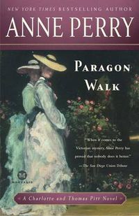 Cover image for Paragon Walk: A Charlotte and Thomas Pitt Novel