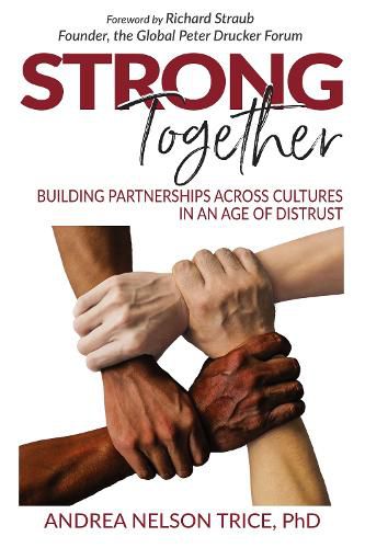 Cover image for Strong Together: Building Partnerships Across Cultures in an Age of Distrust