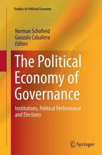 Cover image for The Political Economy of Governance: Institutions, Political Performance and Elections